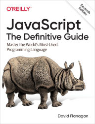 Title: JavaScript: The Definitive Guide: Master the World's Most-Used Programming Language, Author: David Flanagan