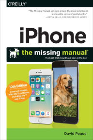 Title: iPhone: The Missing Manual: The Book That Should Have Been In the Box, Author: David Pogue