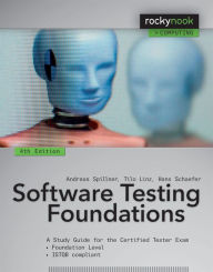 Title: Software Testing Foundations, 4th Edition: A Study Guide for the Certified Tester Exam, Author: Andreas Spillner