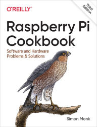 Title: Raspberry Pi Cookbook: Software and Hardware Problems and Solutions, Author: Simon Monk
