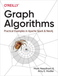 Title: Graph Algorithms: Practical Examples in Apache Spark and Neo4j, Author: Mark Needham