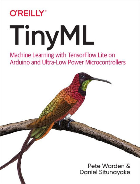 TinyML: Machine Learning with TensorFlow Lite on Arduino and Ultra-Low-Power Microcontrollers