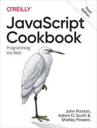 Title: JavaScript Cookbook: Programming the Web, Author: Adam Scott