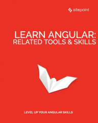 Title: Learn Angular: Related Tool & Skills, Author: Jurgen van de Moere