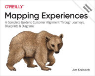 Title: Mapping Experiences, Author: James Kalbach
