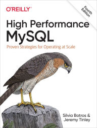 Title: High Performance MySQL: Proven Strategies for Operating at Scale, Author: Silvia Botros