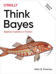 Title: Think Bayes: Bayesian Statistics in Python, Author: Allen Downey