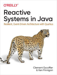 Title: Reactive Systems in Java: Resilient, Event-Driven Architecture with Quarkus, Author: Clement Escoffier