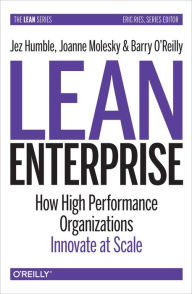 Title: Lean Enterprise: How High Performance Organizations Innovate at Scale, Author: Jez Humble