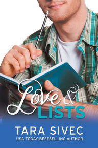 Title: Love and Lists (Chocoholics Series #1), Author: Tara Sivec
