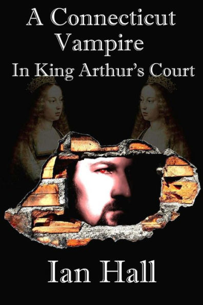 A Connecticut Vampire King Arthur's Court