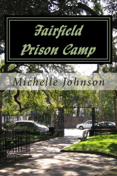 Fairfield Prison Camp