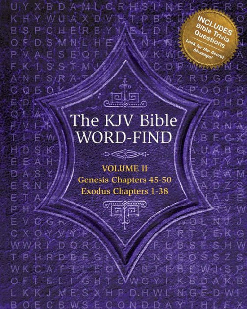 The KJV Bible Word-Find: Volume 2, Genesis Chapters 45-50, Exodus ...