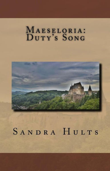 Maeseloria: Duty's Song