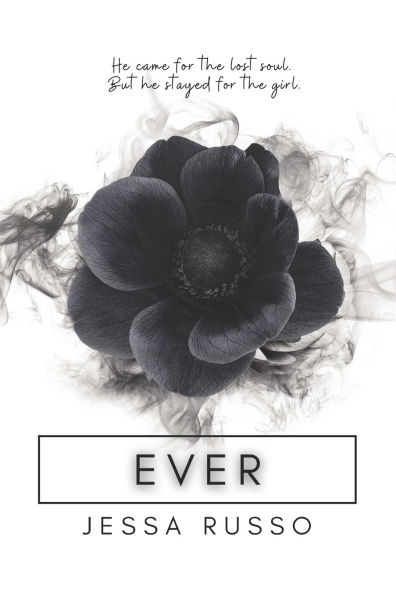 Ever: The Ever Trilogy, Book One