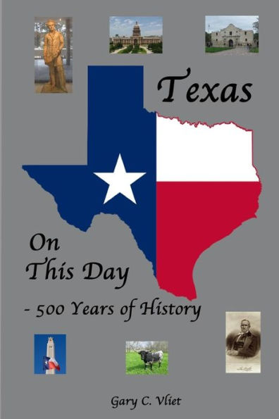 Texas on this Day: 500 Years of History