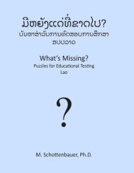 Title: What's Missing? Puzzles for Educational Testing: Lao, Author: M Schottenbauer