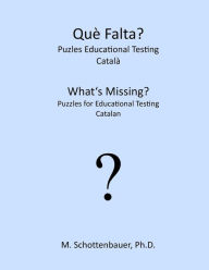 Title: What's Missing? Puzzles for Educational Testing: Catalan, Author: M Schottenbauer