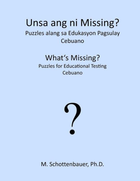 What's Missing? Puzzles for Educational Testing: Cebuano