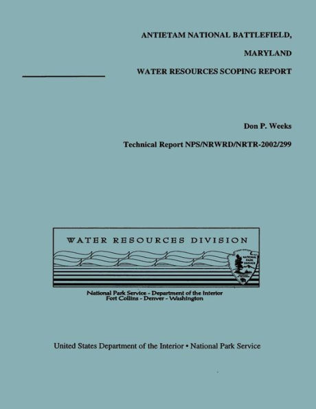 Antietam National Battlefield, Maryland: Water Resources Scoping Report