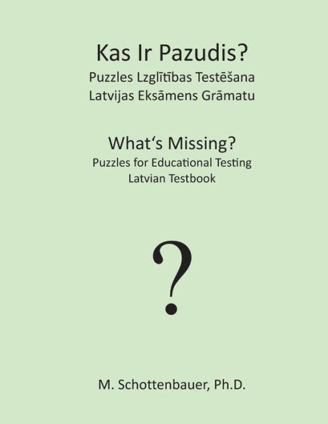 What's Missing? Puzzles for Educational Testing: Latvian Testbook