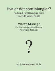 Title: Hva er det som Mangler? Puslespill for Utdanning Teste: Norsk Eksamen Bestill, Author: M Schottenbauer