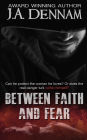 Between Faith and Fear
