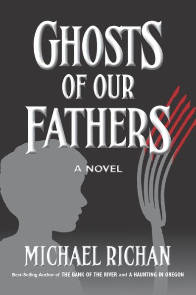 Ghosts of our Fathers