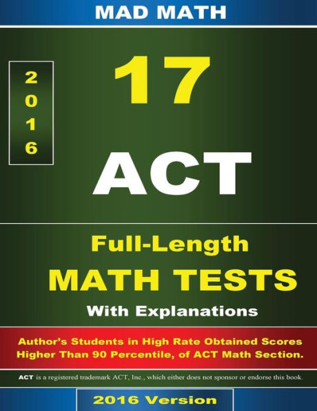 ACT Math 17 Tests With Explanation 3rd Edition