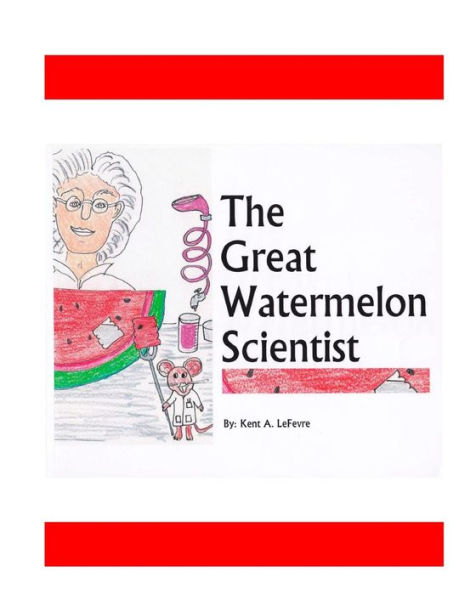 The Great Watermelon Scientist