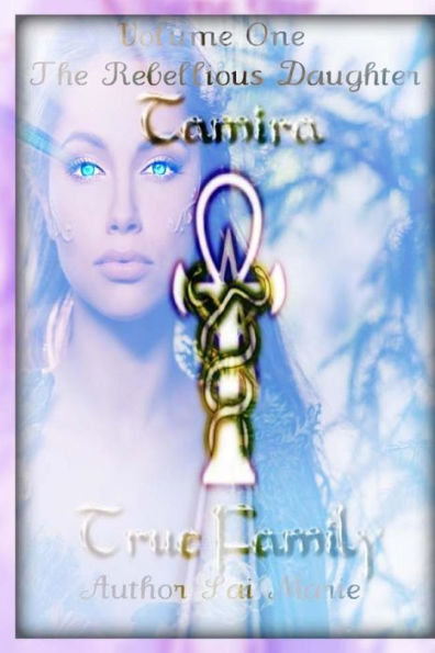 The Tales of Valisa: The Tamiran Elves Legacy: The Rebellious Princess