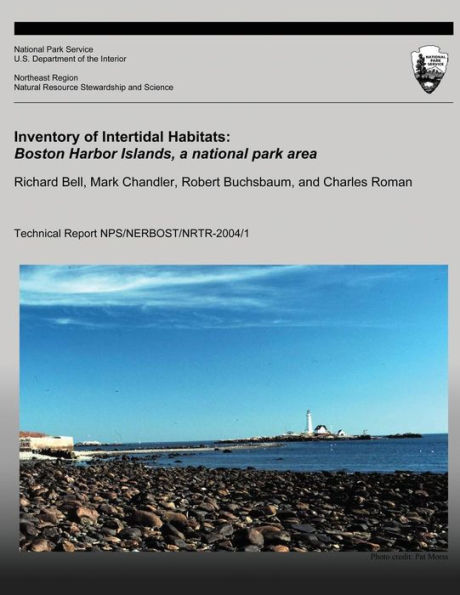Inventory of Intertidal Habitats: Boston Harbor Islands, A National Park Area