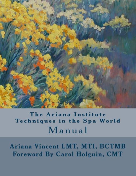 The Ariana Institute Techniques in the Spa World: Manual