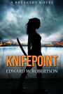 Knifepoint: Breakers, Book 3