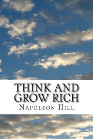 Title: Think and Grow Rich, Author: Napoleon Hill