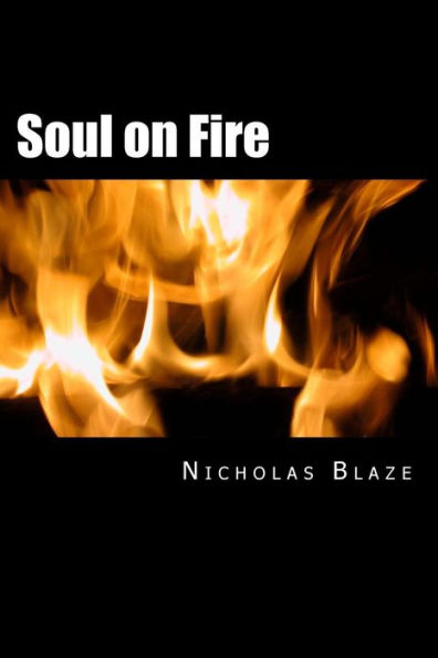 Soul on Fire: From the Heart of a Gentleman