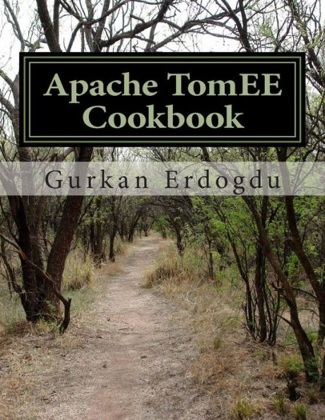 Apache TomEE Cookbook: Apache TomEE Administrator Cookbook