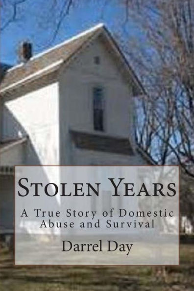 Stolen Years: A True Story of Domestic Abuse and Survival