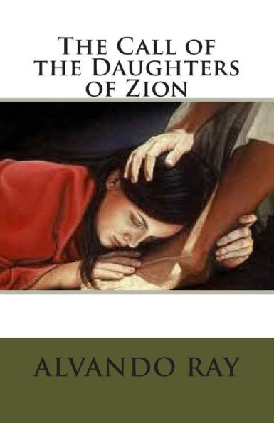 The Call of the Daughters of Zion