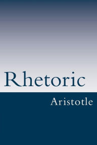 Title: Rhetoric, Author: Aristotle