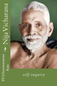 Title: Nija Vicharana: Self-Inquiry, Author: MR P V S Suryanarayana Raju Raju