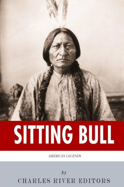 American Legends: The Life of Sitting Bull