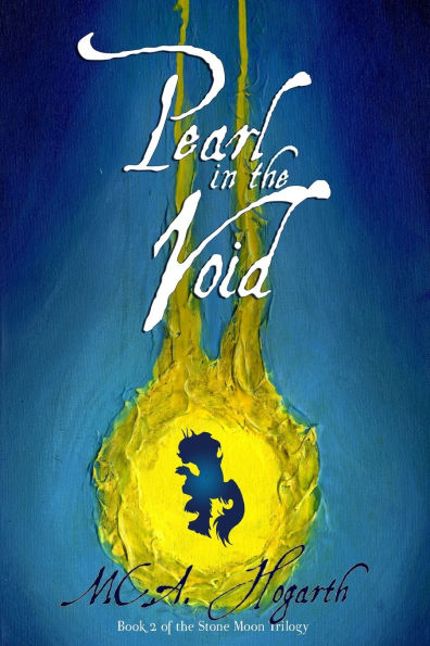 Pearl in the Void: Book 2 of the Stone Moon Trilogy