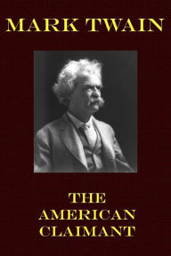 Title: The American Claimant, Author: Mark Twain