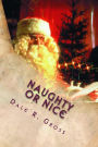 Naughty or Nice: Naughty or Nice