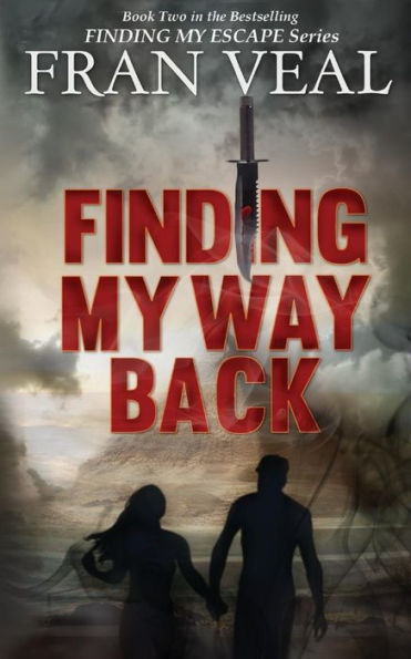 Finding My Way Back (Finding Escape Series - Book 2)