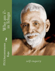 Title: Who am i?- in Telugu: self-inquiry, Author: Mr P.V.S. Suryanarayana Raju Raju