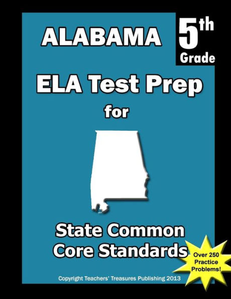 Alabama 5th Grade ELA Test Prep: Common Core Learning Standards