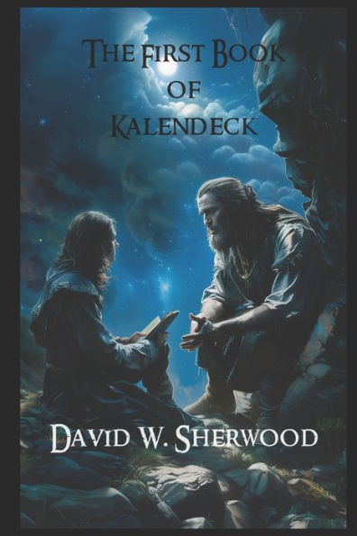 The First Book of Kalendeck