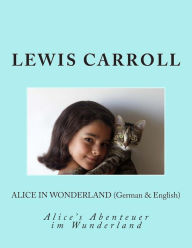Title: Alice in Wonderland (German & English): Alice's Abenteuer im Wunderland, Author: Antonie Zimmermann